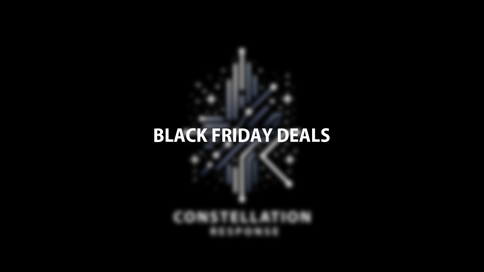 Black Friday - Cyber Monday Deals!