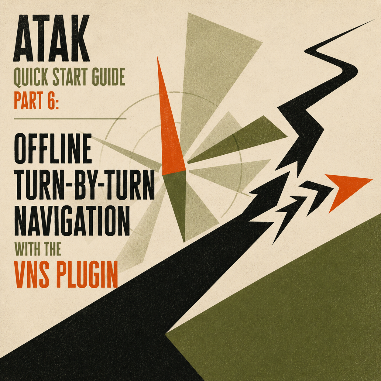 ATAK Quick Start Guide Part 6: Turn-by-Turn Navigation with the VNS Plugin